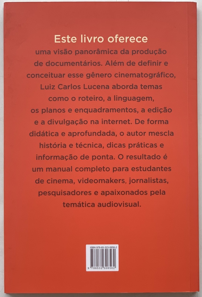 Como fazer documentários: conceito, linguagem e prática de produção -  Luiz Carlos Pereira Lucena (Livro usado