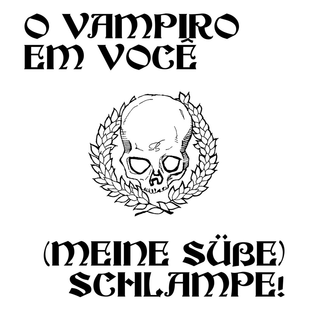 Raf F. Guimarães - O Vampiro em Voçê/(Meine Sube) Schlampe! (Vinil 7" Novo)