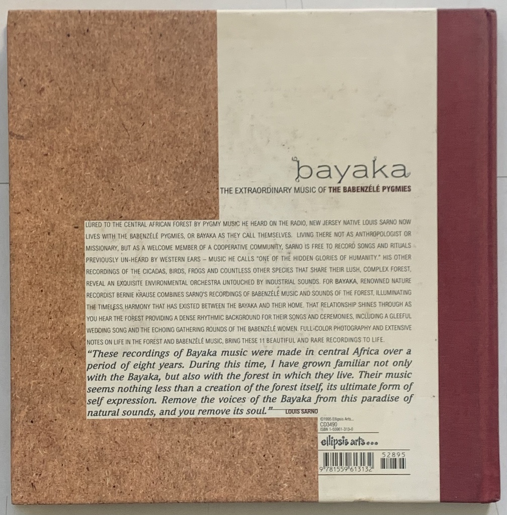 Bayaka: The Extraordinary Music of the Babenzele Pygmies and Sounds of Their Foresthome (Livro +CD)