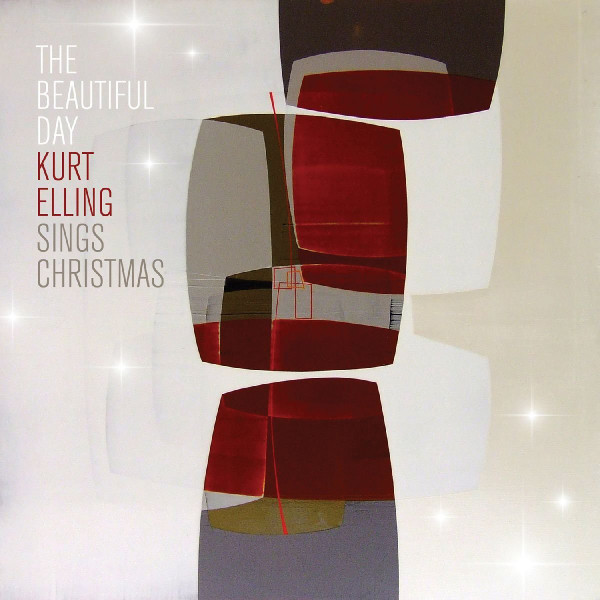Kurt Elling - The Beautiful Day [Sings Christmas] (CD novo)