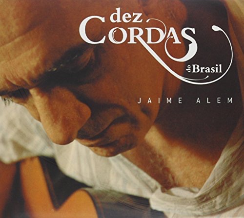 Jaime Alem - Dez Cordas do Brasil (CD novo)