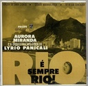 Aurora Miranda e a Orquestra Melódica de Lyrio Panicali – Rio é Sempre Rio! (Vinil 7" EP usado)