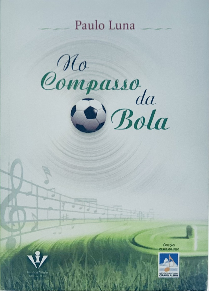 No Compasso da Bola - Paulo Luma (Livro seminovo)