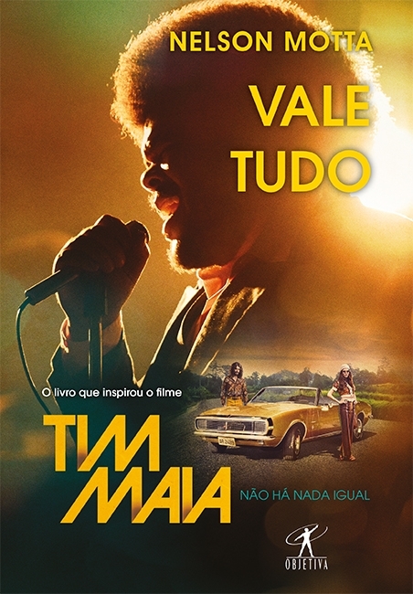 Vale tudo : Tim Maia - Nelson Motta (Livro novo)