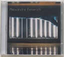 Alexandre Fenerich – Música Eletroacústica 10 anos (CD novo)