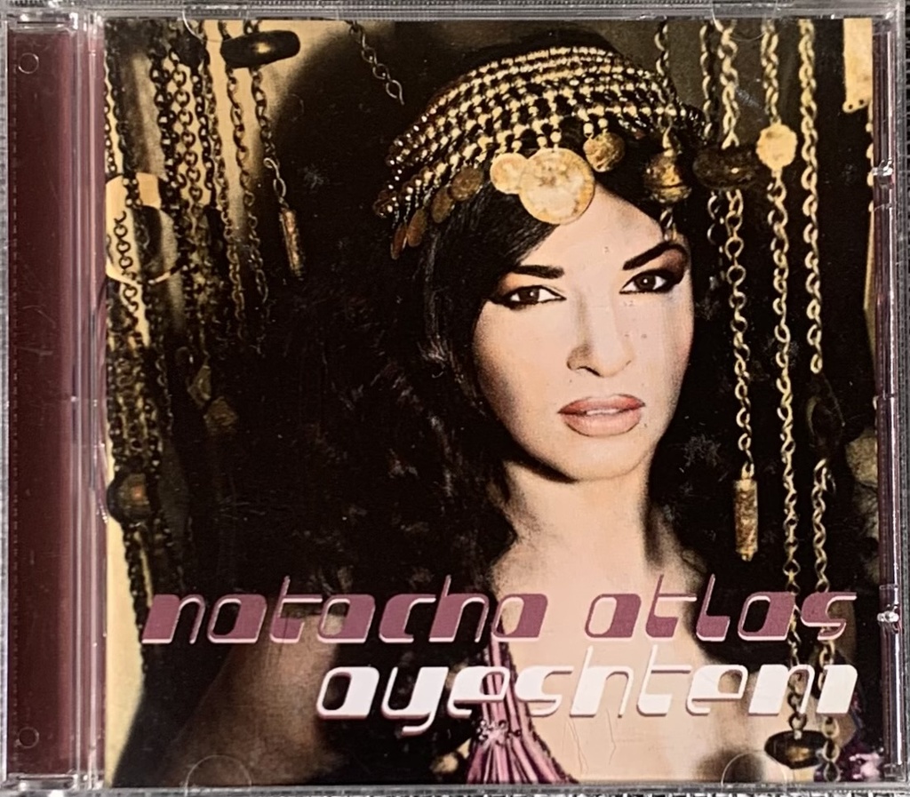 Natacha Atlas - Ayeshteni [عيشتني] (CD usado)