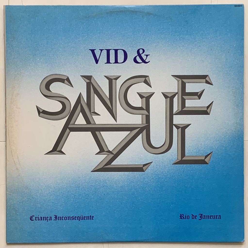 Vid & Sangue Azul - Rio de Janeura / Criança Inconsequente  ( Single 12" usado)