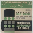 Orquestra Nilo Sergio - Canção para um Homem no Espaço (Vinil 7" EP usado)