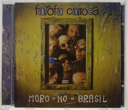Farofa Carioca - Moro no Brasil (CD usado)