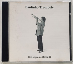 Paulinho Trompete - Um Sopro de Brasil II (CD usado)