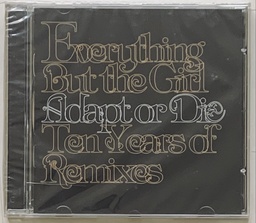 [TOM] Everything but the Girl – Adapt or Die - Ten Years of Remixes (CD novo)