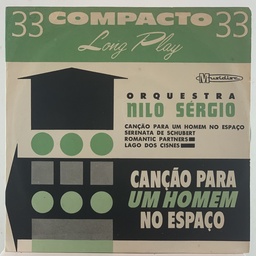 Orquestra Nilo Sergio - Canção para um Homem no Espaço (Vinil 7" EP usado)