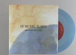 Arrigo Barnabé et Virginie Boutaud - Sur Une Plage Au Bresil/Et Dans La Magie Tu Me Reviens. [Autografado](Vinil 7" novo)