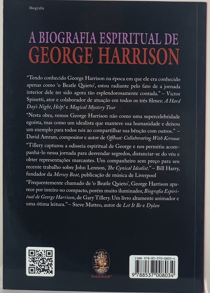 George Harrison - Biografia Espiritual/Místico Entre os Trabalhadores - Gary Tillery