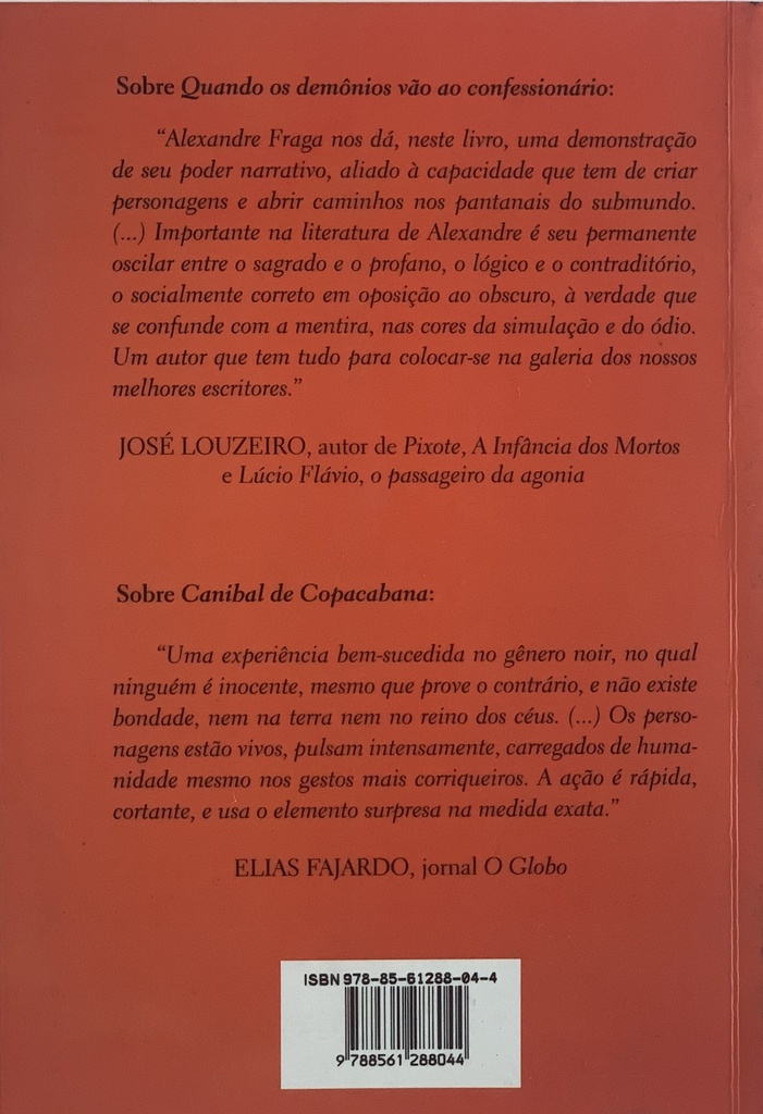 Quando os Demônios Vão ao Confessionario - Alexandre Fraga (Livro novo)