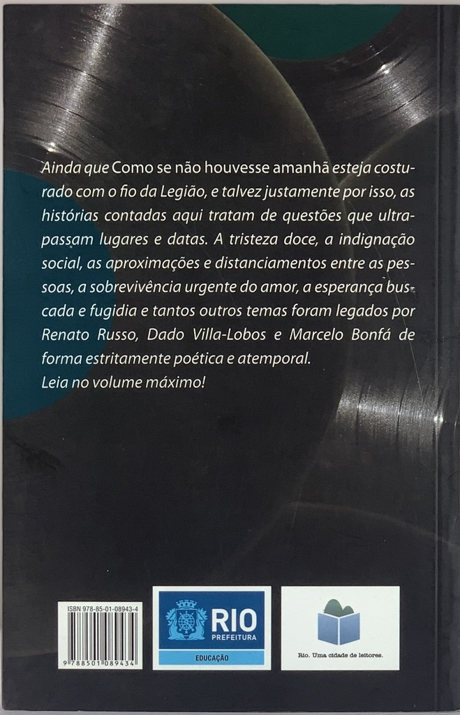 Como se não Houvesse Amanhã - 20 Contos Inspirados em Musicas da Legião Urbana (Livro novo)