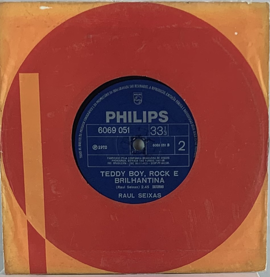 7" - Raul Seixas - Let Me Sing, Let me Sing/Teddy Boy,Rock E Brilhantina