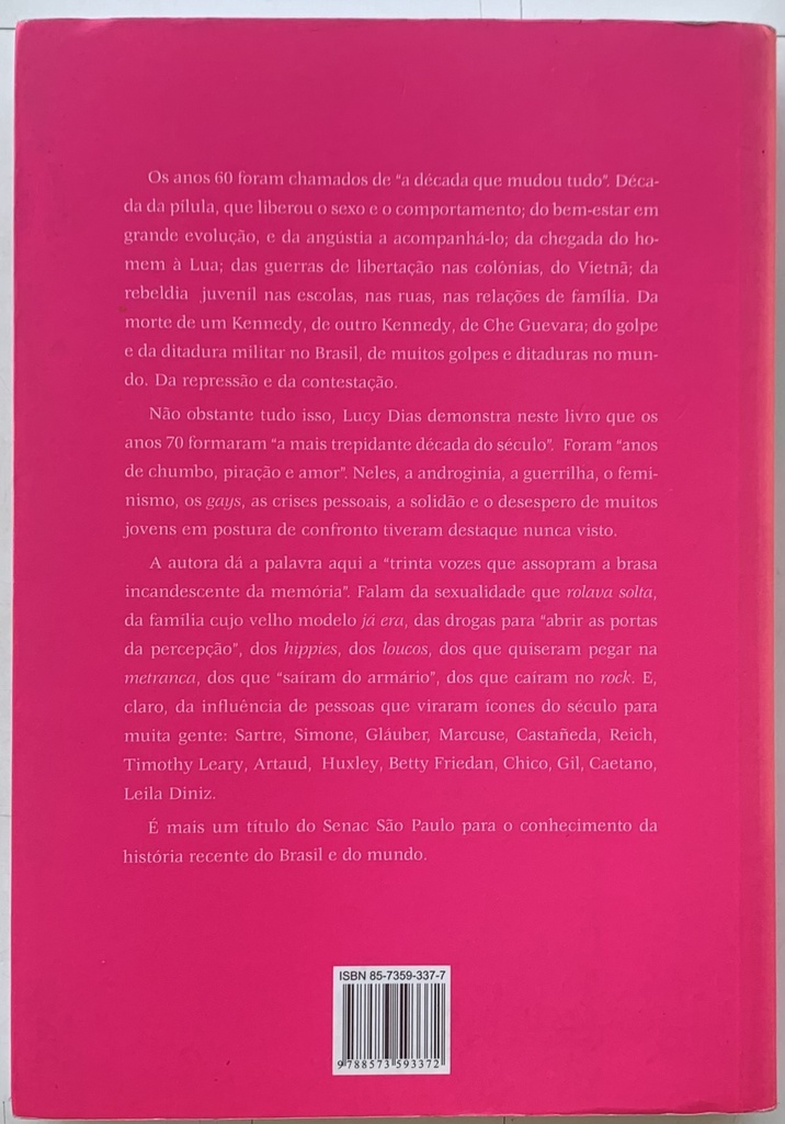 Anos 70 / Enquanto Corria a Barca - Lucy Dias (Livro usado)