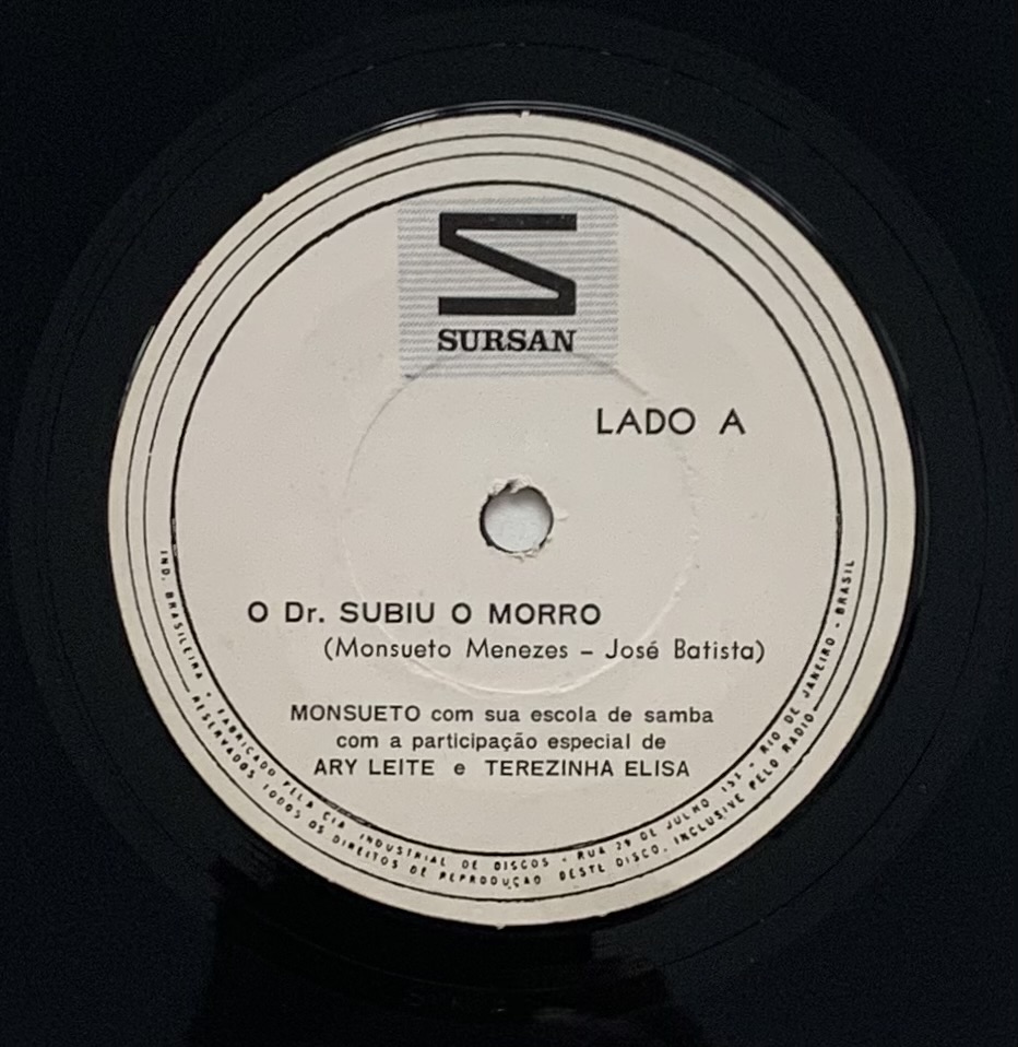 Monsueto- [Sursan 10 anos renovando o Rio] - O Dr. Subiu o Morro / Casa um da Vila (Vinil 7" usado)