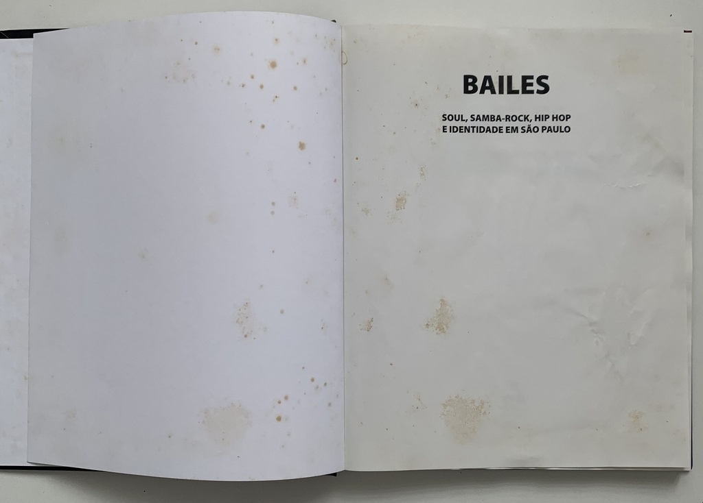 Bailes: Soul, Samba-rock, Hip Hop e Identidade em São Paulo (Livro usado)