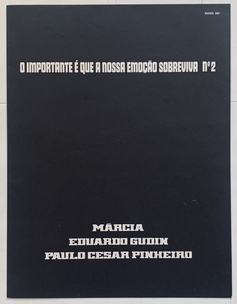 Márcia, Eduardo Gudin, Paulo Cesar Pinheiro - O Importante é que a Nossa Emoção Sobreviva Nº2