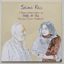 Selma Reis – Minha Homenagem Ao Poeta Da Voz