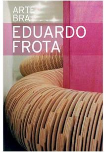 Arte Bra - Eduardo Frota (Livro Novo)