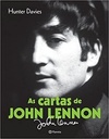 Cartas de John Lennon, As - Hunter Davies (Livro novo)