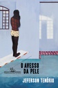 O Avesso da Pele - Jeferson Tenório (Livro novo)