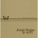 Jorge Degas Quartet - Butterfly (CD novo)