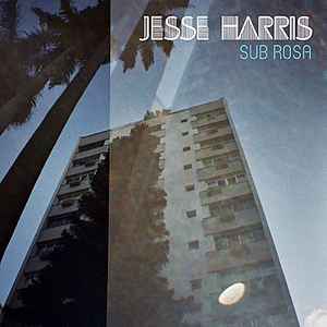 Jesse Harris - Sub Rosa (CD novo)