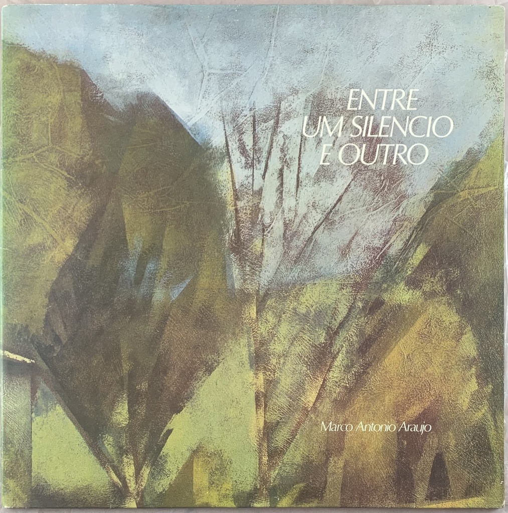 Marco Antonio Araujo - Entre um Silêncio e Outro (LP usado)