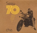 Che - Sexy 70 (CD novo)