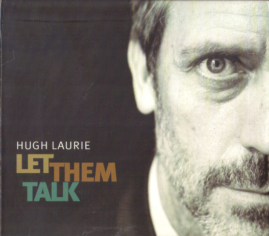 Hugh Laurie - Let Them Talk - (CD usado)