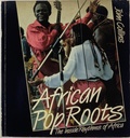 African Pop Roots "The Inside Rhythms of Africa" - John Collins (livro usado)