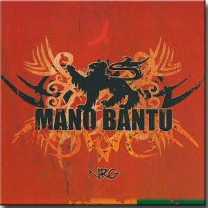 Mano Bantu - NRG (CD novo)