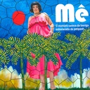 Mê - O Monstro Careca da Barriga Esburacada de Patipavê (CD usado)