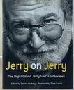 Jerry Garcia - Jerry on Jerry - Unpublished interviews - (livro capa dura)(usado)