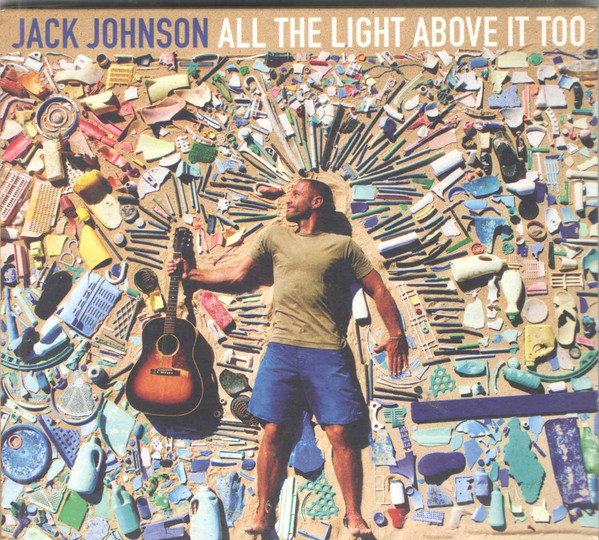 Jack Johnson - All The Light Above It Too (CD novo)