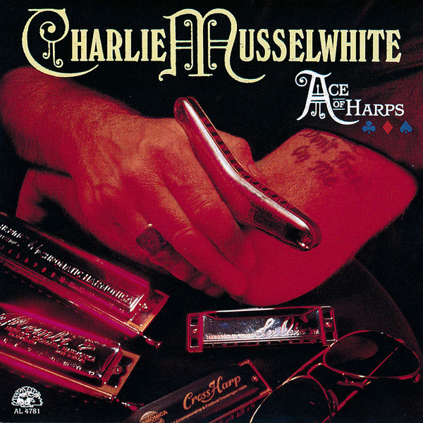 Charlie Musselwhite - Ace Of Harps (CD novo)