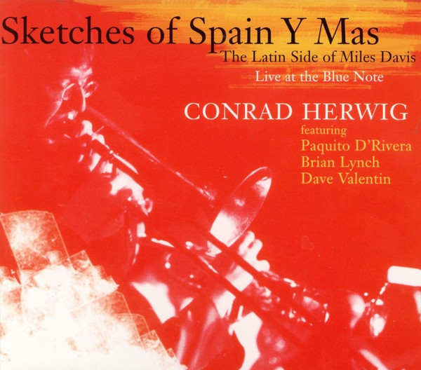 Conrad Herwig - Sketches Of My Spain Y Mas (CD usado)