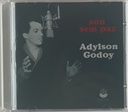 Adylson Godoy - Sou Sem Paz (CD usado)