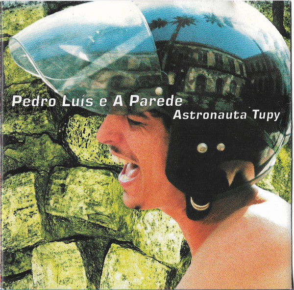 Pedro Luís e a Parede - Astronauta Tupy (CD novo)