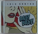 Lulu Santos - Baby Baby! (CD novo)