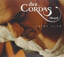 Jaime Alem - Dez Cordas do Brasil(digipack)(CD novo)