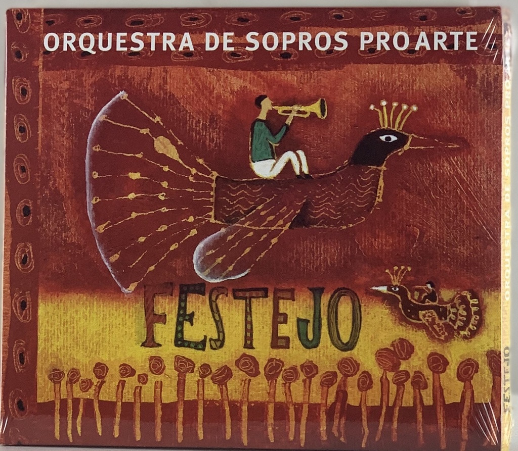 Orquestra de Sopro Pro Arte - Festejo (digipack) (CD novo)