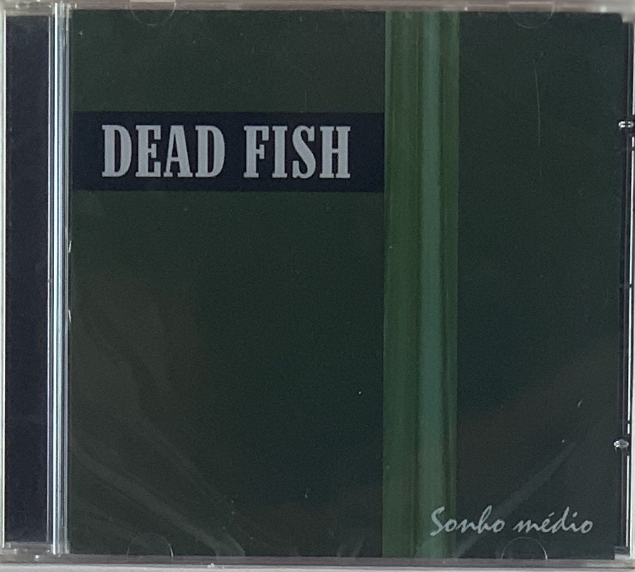 Dead Fish - Sonho Médio (CD novo)