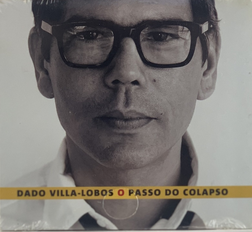 Dado Villa-Lobos - O Passo do Colapso (CD novo)