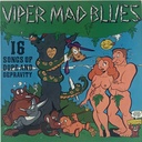 V/A - Viper Mad Blues "16 Songs Of Dope And Depravity"(LP usado)