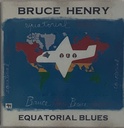 Bruce Henry - Equatorial Blues (CD usado)